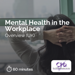 Mental Health in the Workplace: Overview (UK)